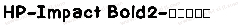 HP-Impact Bold2字体转换